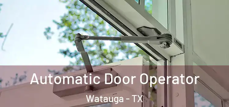  Automatic Door Operator Watauga - TX