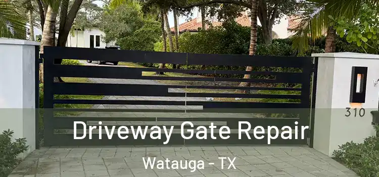  Driveway Gate Repair Watauga - TX