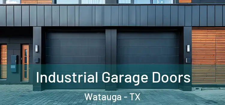  Industrial Garage Doors Watauga - TX