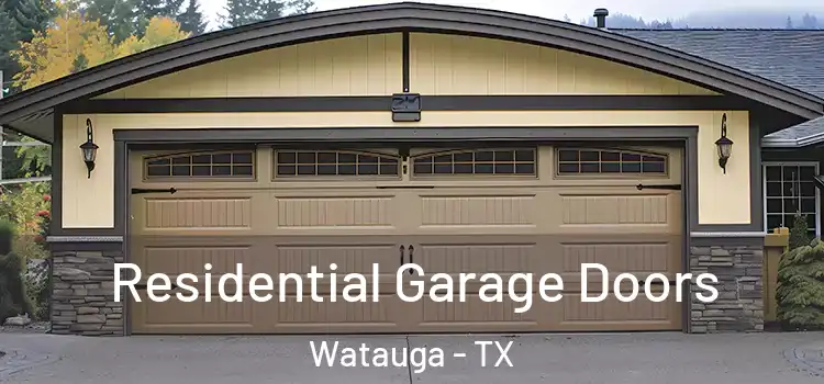 Residential Garage Doors Watauga - TX